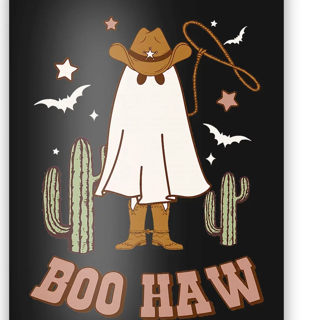 Boo Haw Ghost Funny Cowboy Cowgirl Western Halloween Poster