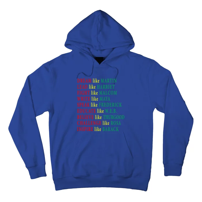 Black History Gift Malcolm Martin Harriet Maya Rosa Barack Gift Hoodie