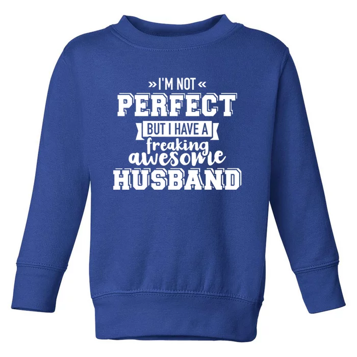 Best Husband Gift For Wife Valentine's Day Cool Gift Toddler Sweatshirt