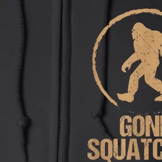 Bigfoot Hunter Gone Squatching Sasquatch Full Zip Hoodie