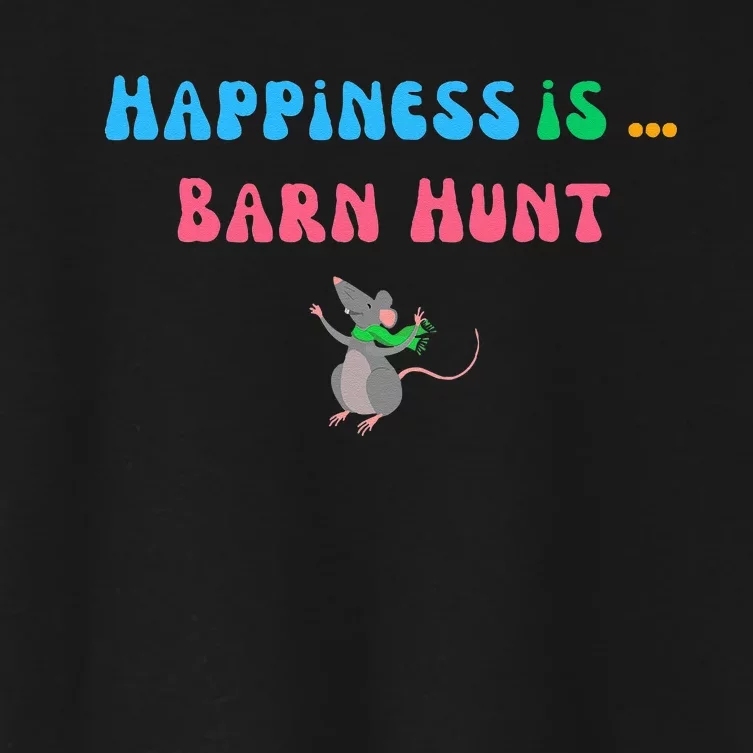 Barn Hunt Happiness Is Barn Hunt Cute Rat Women's Crop Top Tee