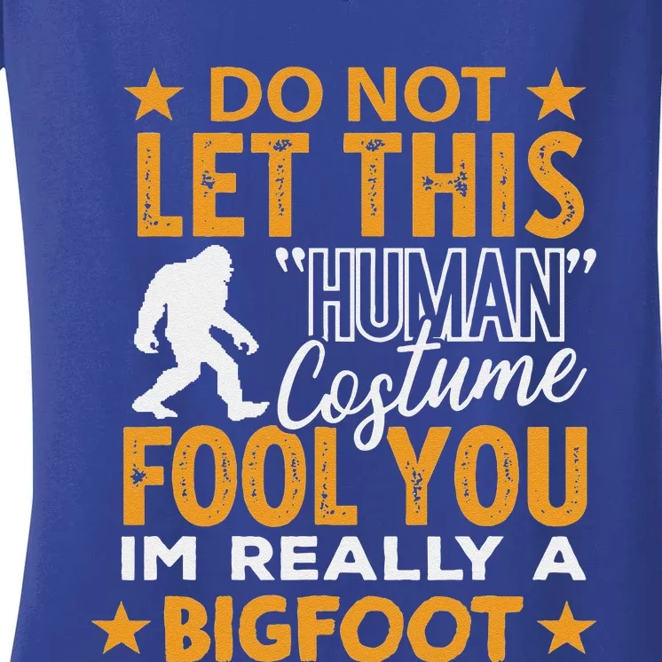 Bigfoot Halloween Human Costume Im Really Bigfoot Funny Gift Women's V-Neck T-Shirt