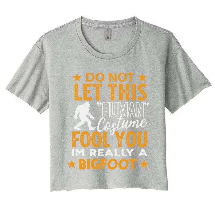 Bigfoot Halloween Human Costume Im Really Bigfoot Funny Gift Women's Crop Top Tee