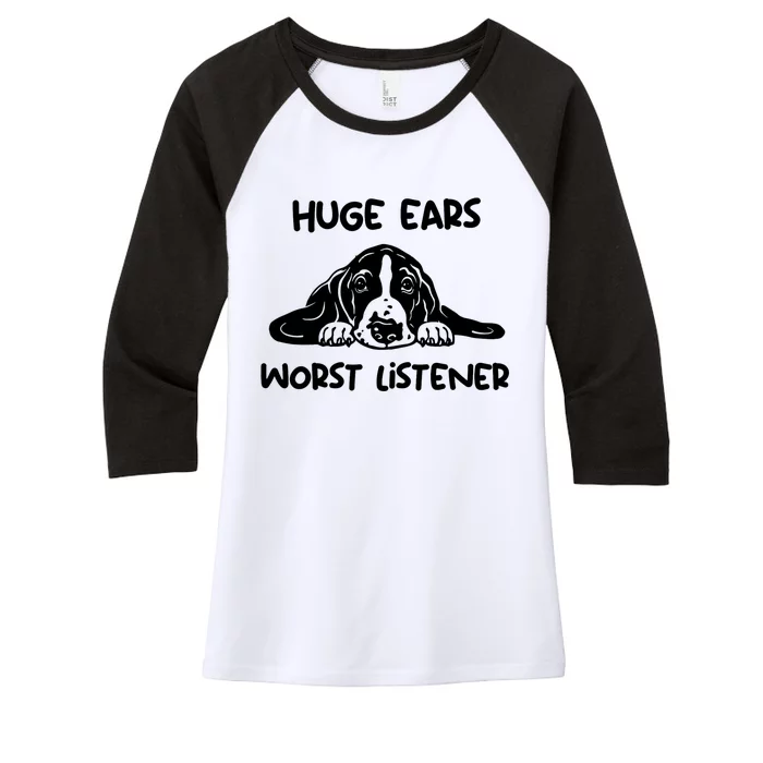 Basset Hound Huge Ears Worst Listener Women's Tri-Blend 3/4-Sleeve Raglan Shirt