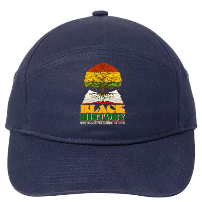 Black History Honoring The Past Inspiring The Future Black History Month 7-Panel Snapback Hat