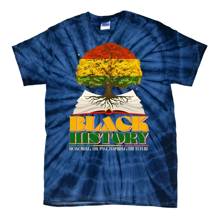 Black History Honoring The Past Inspiring The Future Black History Month Tie-Dye T-Shirt