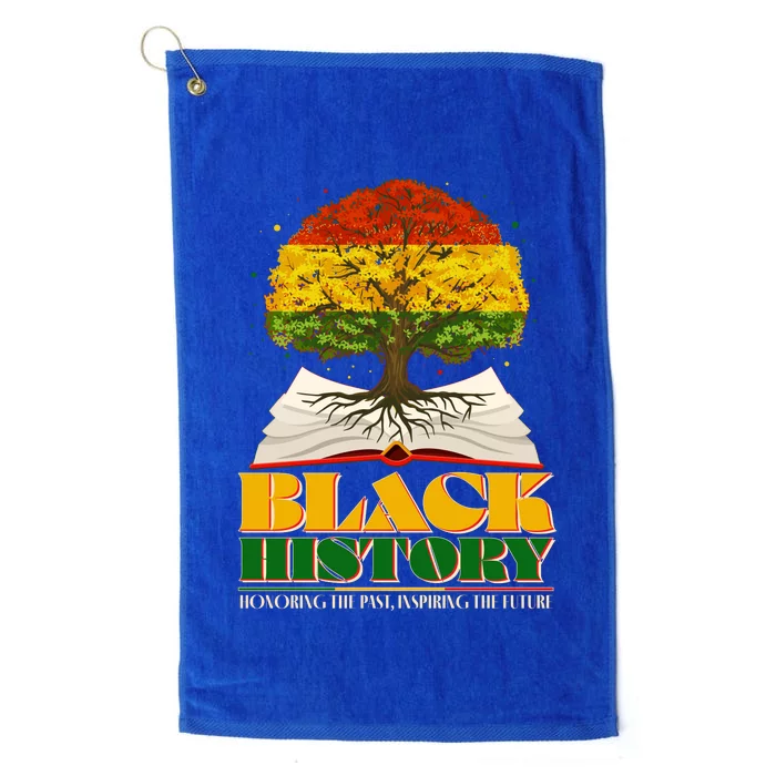 Black History Honoring The Past Inspiring The Future Black History Month Platinum Collection Golf Towel