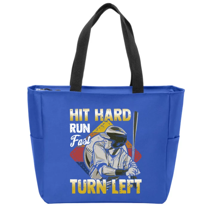 Basebal Hit Hard Run Fast Turn Left Funny Baseball Gift Zip Tote Bag