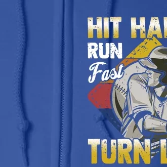 Basebal Hit Hard Run Fast Turn Left Funny Baseball Gift Full Zip Hoodie