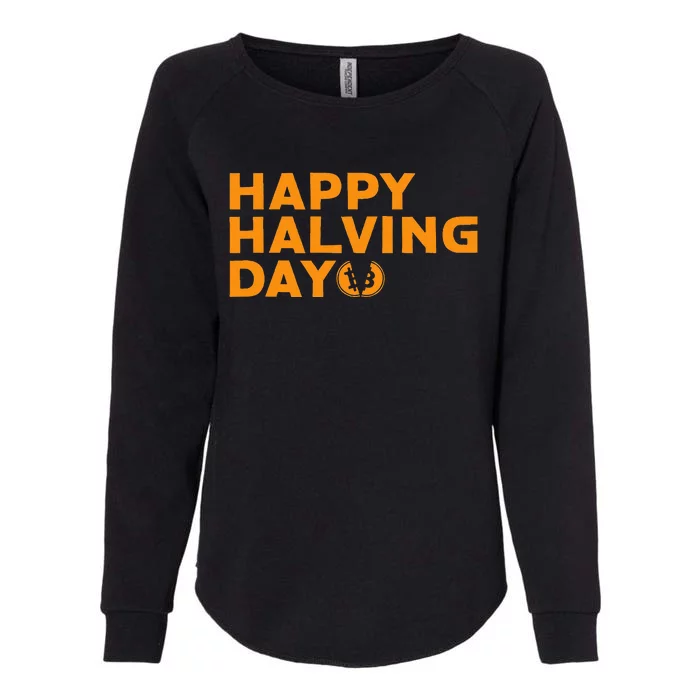 Bitcoin Halving Happy Halving Day Crypto Cryptocurrency Womens California Wash Sweatshirt