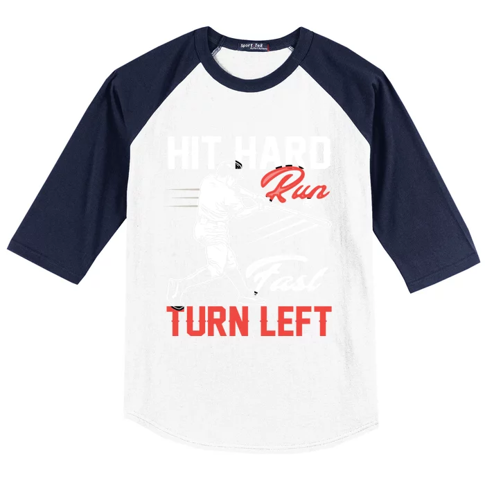 Baseball Hit Hard Run Fast Turn Left Funny Sport Vintage Gift Baseball Sleeve Shirt