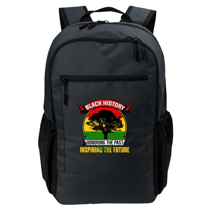 Black History Honoring The Past Inspiring The Future Gift Daily Commute Backpack