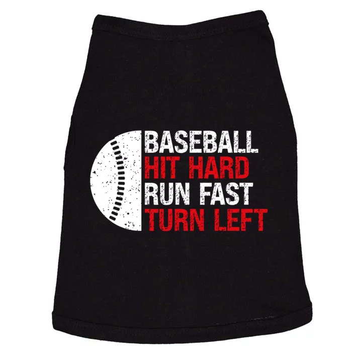 Baseball Hit Hard Run Fast Turn Left Funny Sport Baseball Doggie Tank