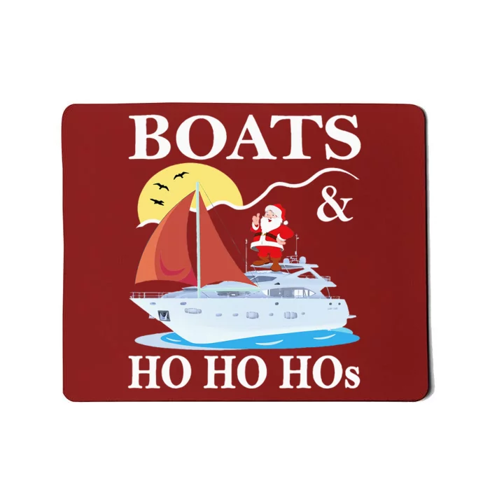 Boats & Ho Ho Hos Christmas Pajama Funny Humor Xmas Boating Mousepad