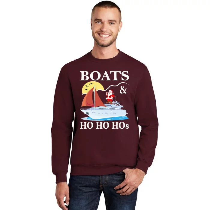 Boats & Ho Ho Hos Christmas Pajama Funny Humor Xmas Boating Tall Sweatshirt