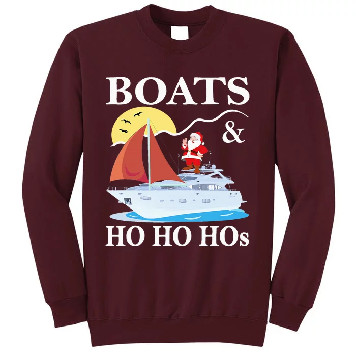 Boats & Ho Ho Hos Christmas Pajama Funny Humor Xmas Boating Tall Sweatshirt