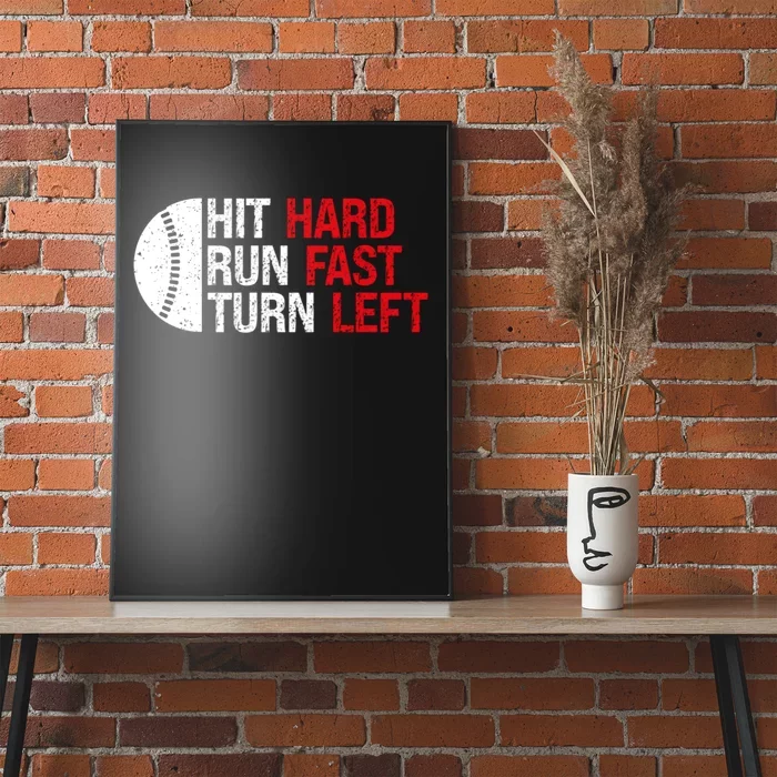 Baseball Hit Hard Run Fast Turn Left Funny Sport Baseball Poster