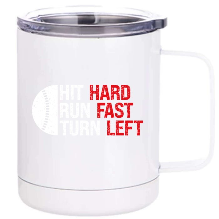 Baseball Hit Hard Run Fast Turn Left Funny Sport Baseball Front & Back 12oz Stainless Steel Tumbler Cup