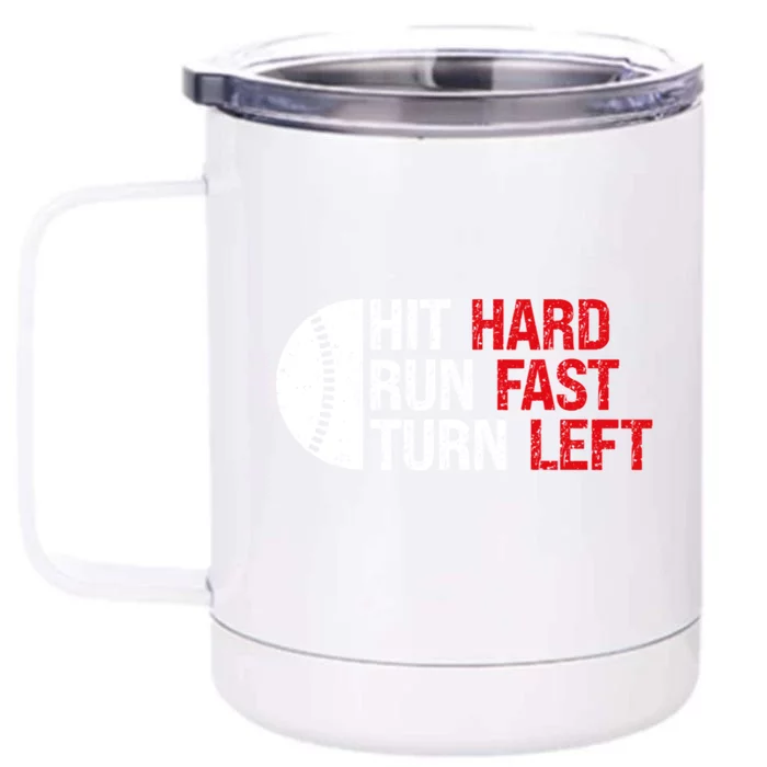 Baseball Hit Hard Run Fast Turn Left Funny Sport Baseball Front & Back 12oz Stainless Steel Tumbler Cup