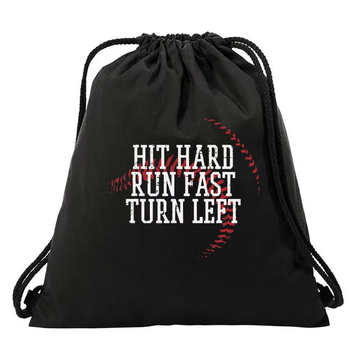 Baseball Hit Hard Run Fast Turn Left Drawstring Bag