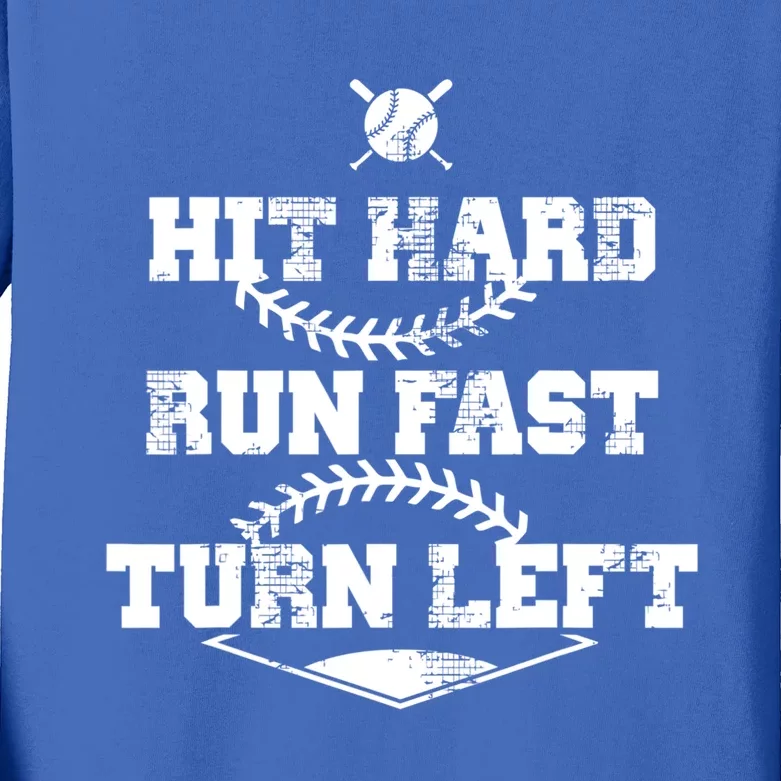 Baseball Hit Hard Run Fast Turn Left Gift Kids Long Sleeve Shirt