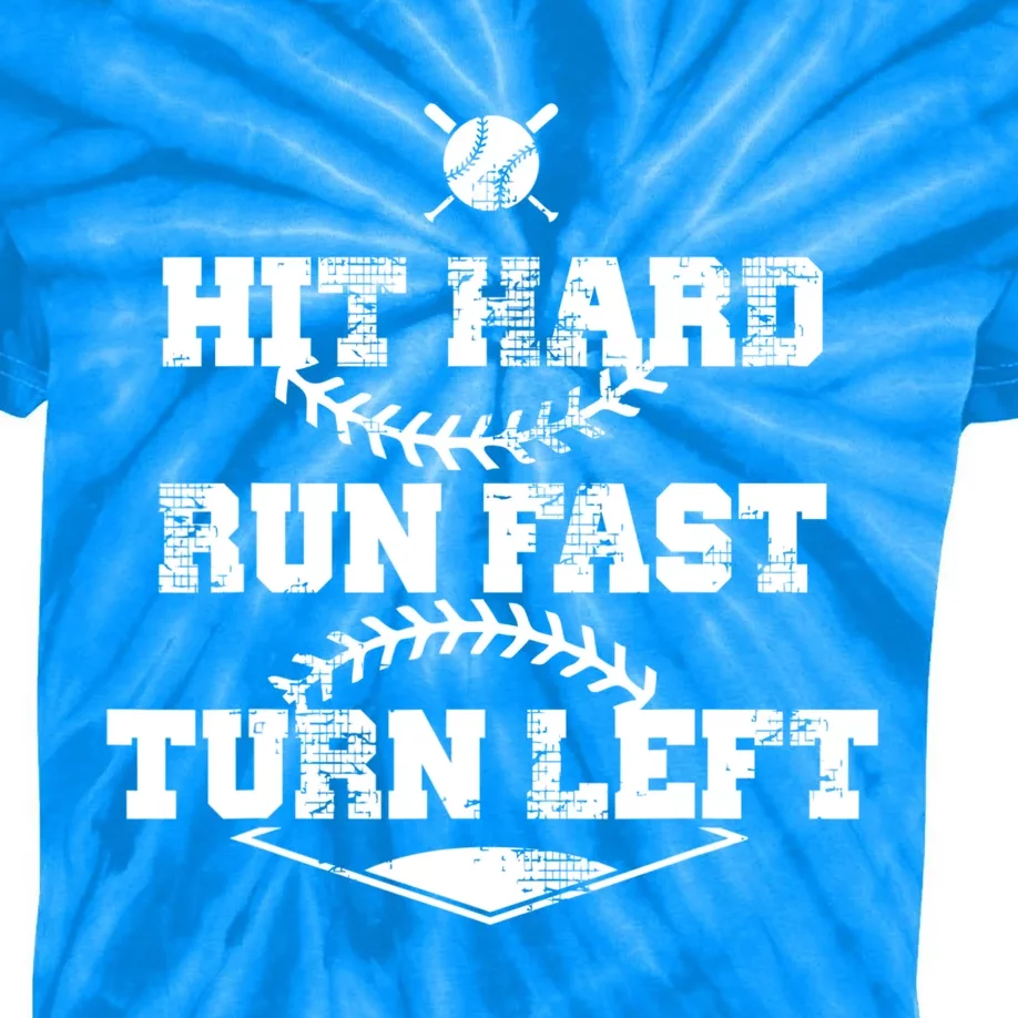 Baseball Hit Hard Run Fast Turn Left Gift Kids Tie-Dye T-Shirt