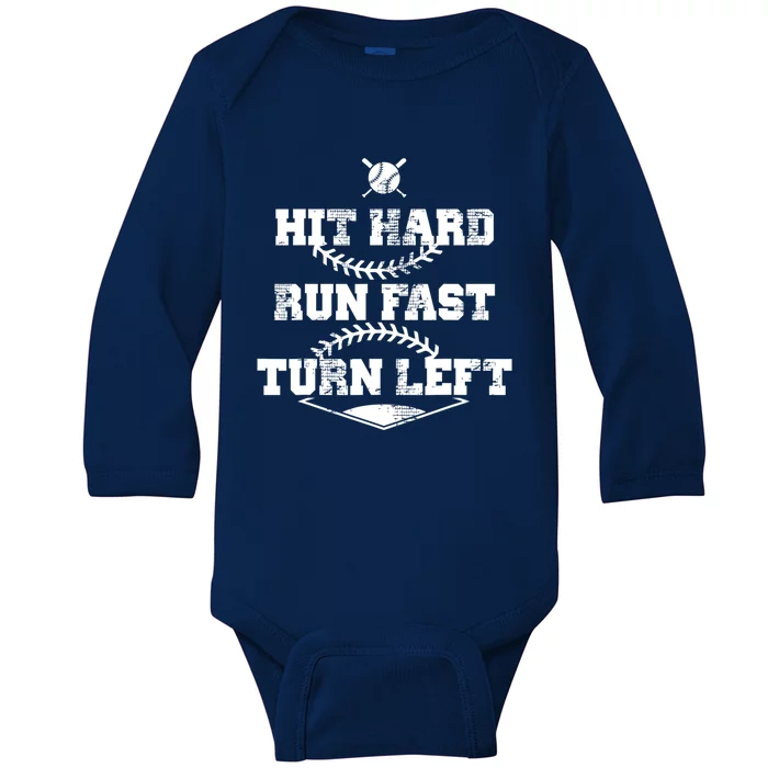 Baseball Hit Hard Run Fast Turn Left Gift Baby Long Sleeve Bodysuit