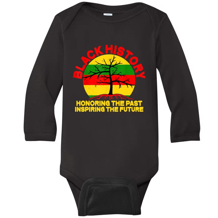 Black History Honoring The Past Inspiring The Future Baby Long Sleeve Bodysuit