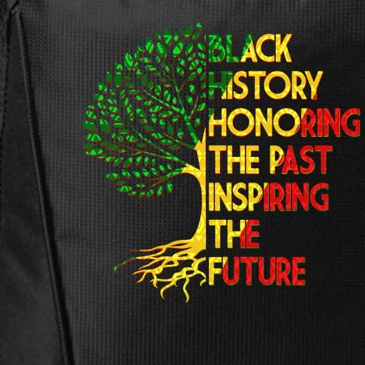 Black History Honoring The Past Inspiring The Future Tree City Backpack