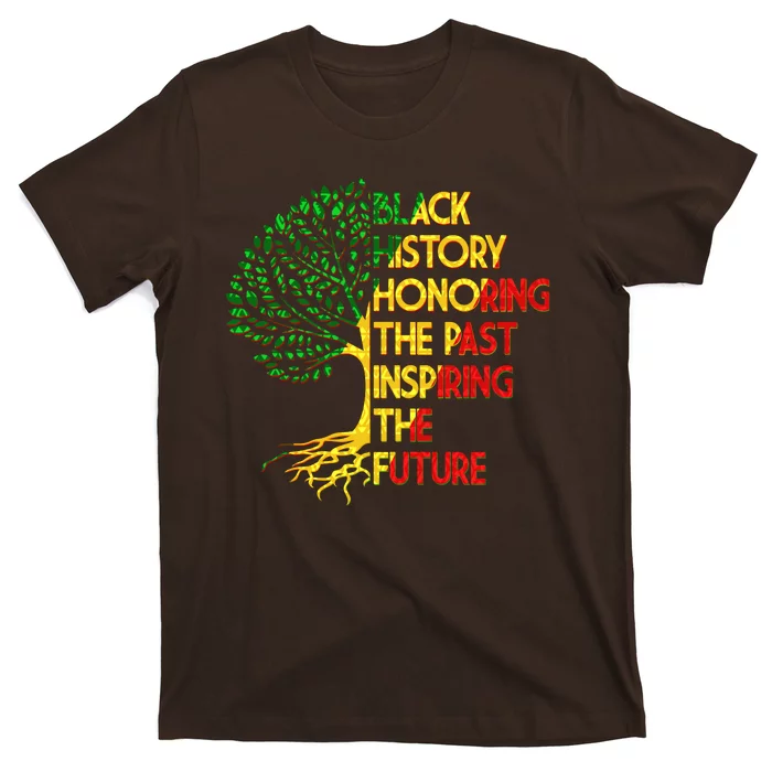 Black History Honoring The Past Inspiring The Future Tree T-Shirt