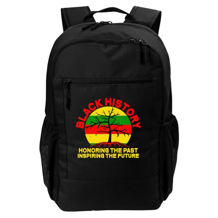 Black History Honoring The Past Inspiring The Future Daily Commute Backpack