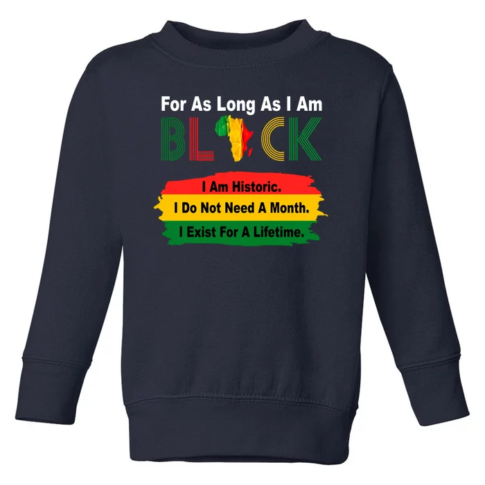 Black History Historic Month Toddler Sweatshirt