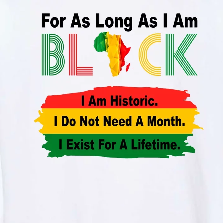 Black History Historic Month Garment-Dyed Sweatshirt