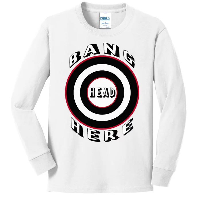 Bang Head Here Funny Stress Reduction Humor Kids Long Sleeve Shirt