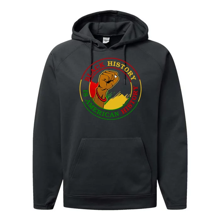 Black History Is American History Fist Performance Fleece Hoodie