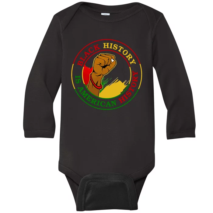 Black History Is American History Fist Baby Long Sleeve Bodysuit