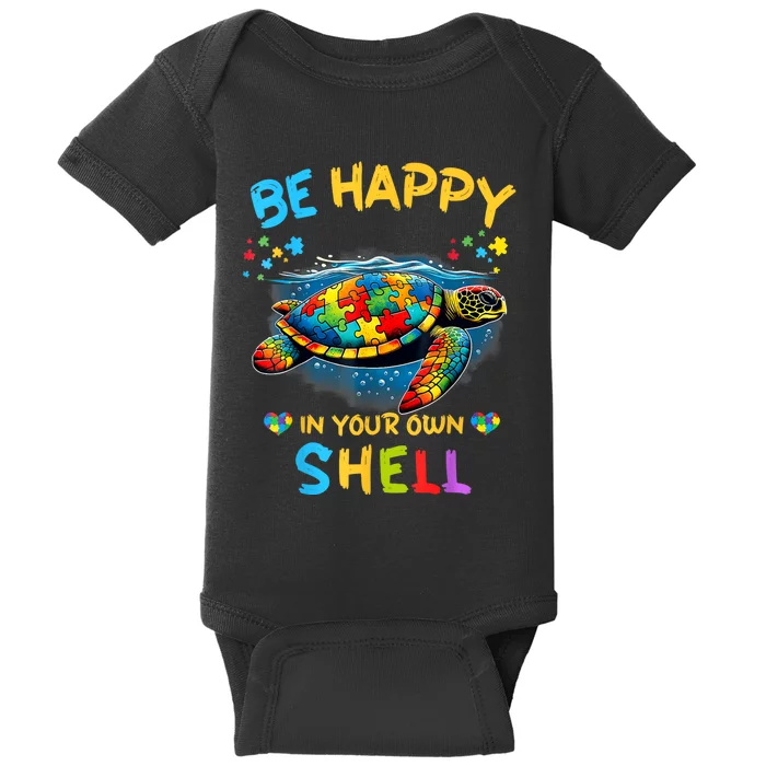 Be Happy In Your Own Shell Autism Awareness Turtle Baby Bodysuit