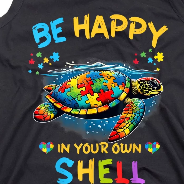 Be Happy In Your Own Shell Autism Awareness Turtle Tank Top