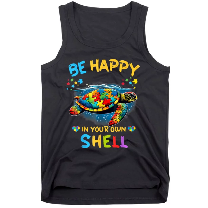 Be Happy In Your Own Shell Autism Awareness Turtle Tank Top