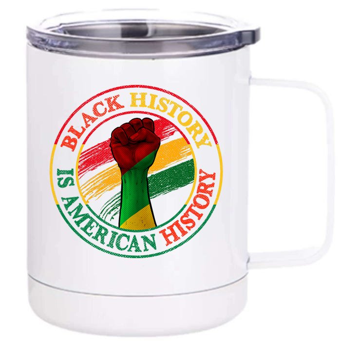 Black History Is American History African American Gifts Front & Back 12oz Stainless Steel Tumbler Cup