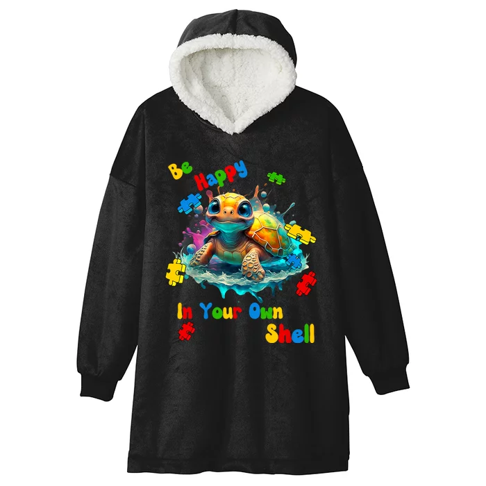 Be Happy In Your Own Shell Autism Awareness Turtle Hooded Wearable Blanket