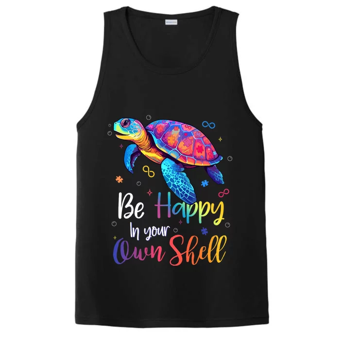 Be Happy In Your Own Shell Autism Awareness Turtle Performance Tank