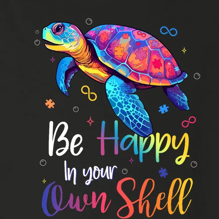 Be Happy In Your Own Shell Autism Awareness Turtle Toddler Long Sleeve Shirt