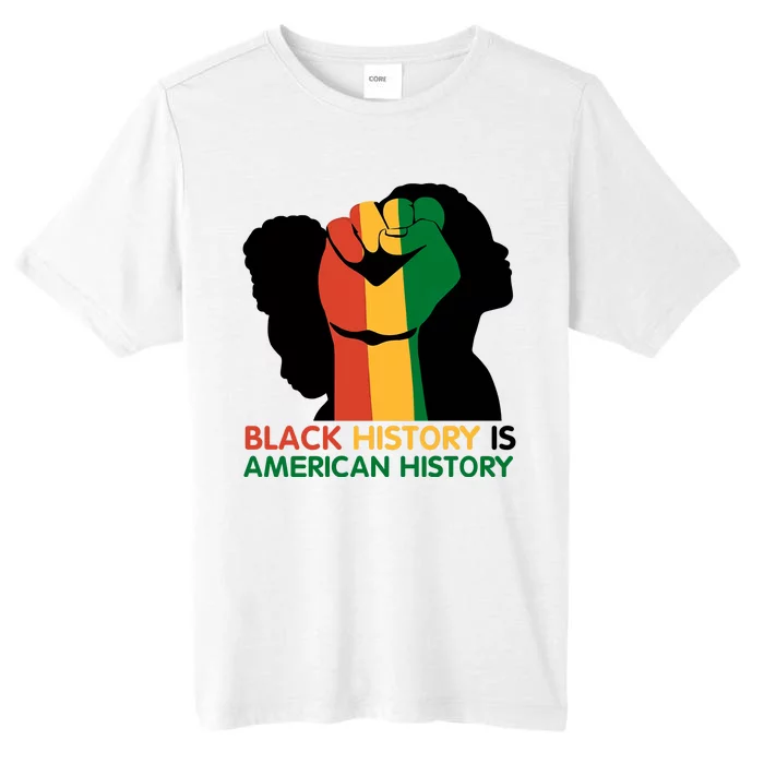 Black History Is American History Pride Fist ChromaSoft Performance T-Shirt