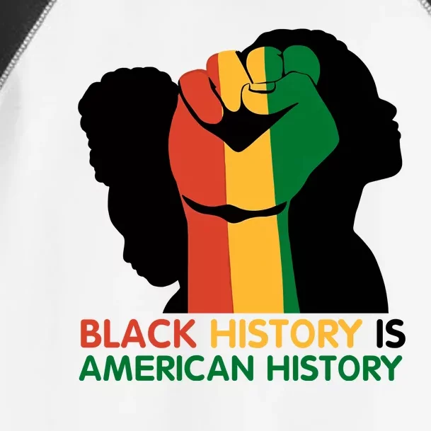 Black History Is American History Pride Fist Toddler Fine Jersey T-Shirt