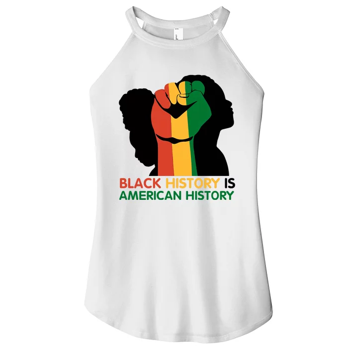 Black History Is American History Pride Fist Women’s Perfect Tri Rocker Tank