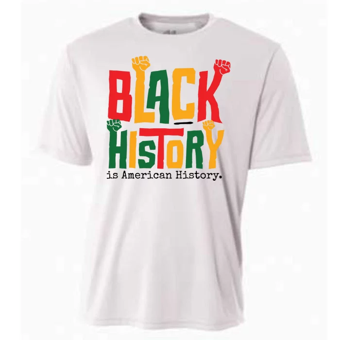 Black History Is American History Cooling Performance Crew T-Shirt