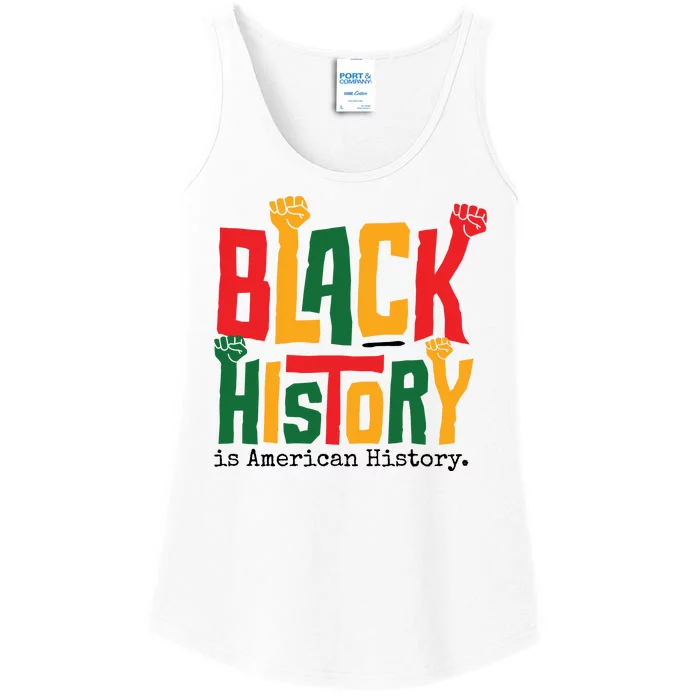 Black History Is American History Ladies Essential Tank