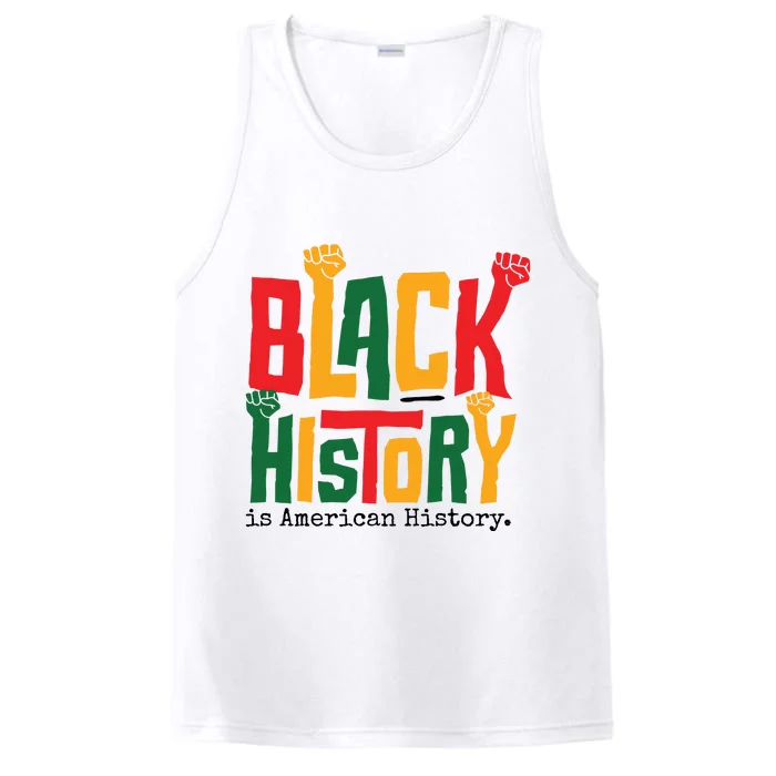 Black History Is American History Performance Tank