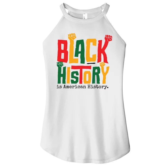 Black History Is American History Women’s Perfect Tri Rocker Tank